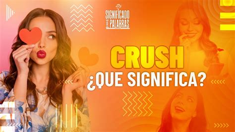 significado de crush-1